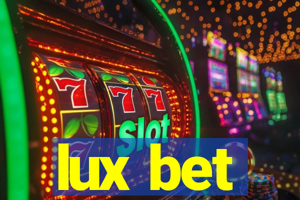 lux bet